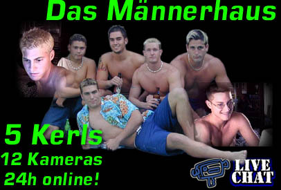 Das Männerhaus - heimlich beobachten!